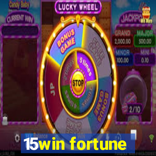 15win fortune